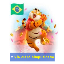 2 via claro simplificado